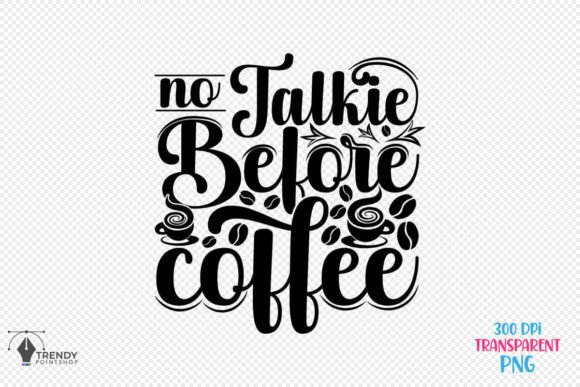 Before Coffee Quote SVG Design for Crafts and Graphics