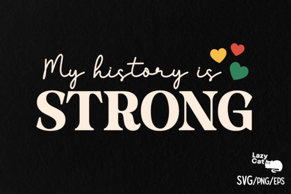 Black Month History Quote SVG PNG Design for Graphics and Crafts