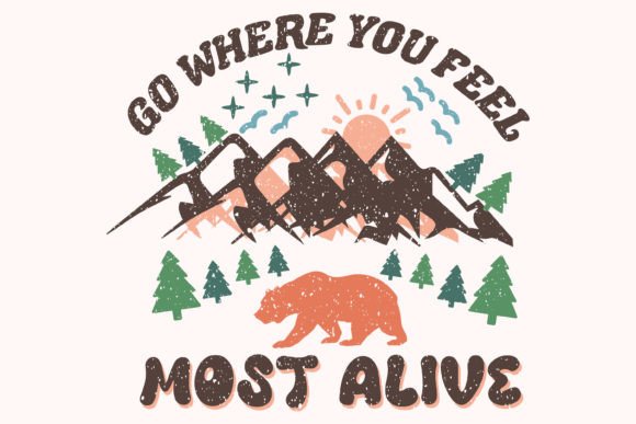 Camping Mountain Quote SVG Sublimation for Crafts and Graphics