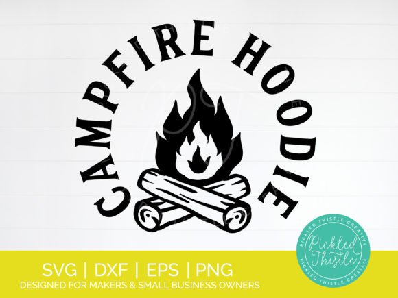 Camping Quote SVG - Campfire Hoodie PNG for Crafts and Graphics