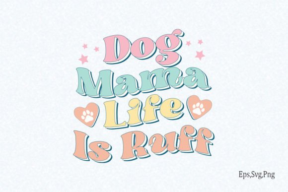 Dog Quote SVG PNG Sublimation for Graphics and Crafts