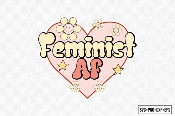 Feminist Af Quote Svg Design for Crafts and Graphics