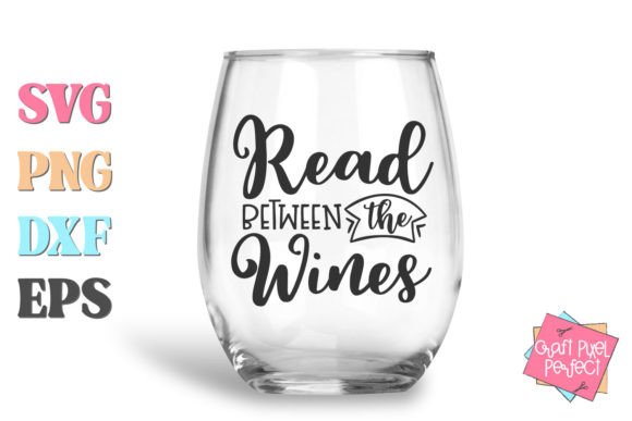 Funny Wine Quote SVG for Crafts and Graphics