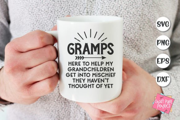 Gramps Here to Help Papa Quote SVG for Crafts and Graphics