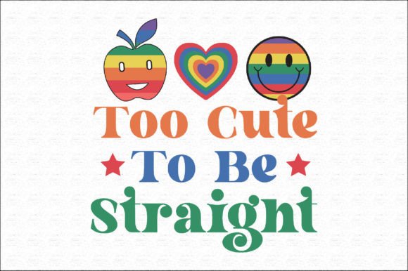LGBTQ Pride Month Cute Quote SVG Design for Crafts