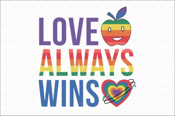 LGBTQ Pride Month Love Quote SVG Design for Crafts