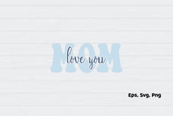 Mom Motherhood Quote SVG for Crafts and Graphics
