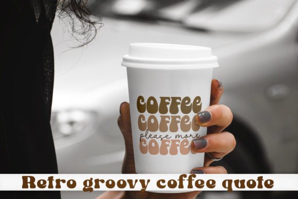 Retro Coffee Quote SVG PNG for Crafts and Graphics