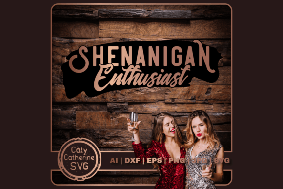 Shenanigan Enthusiast Funny Quote SVG for Crafts and Graphics