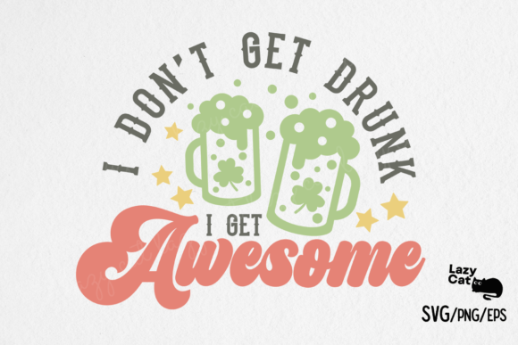 St. Patrick's Day Drunk Quote SVG for Graphics and Crafts