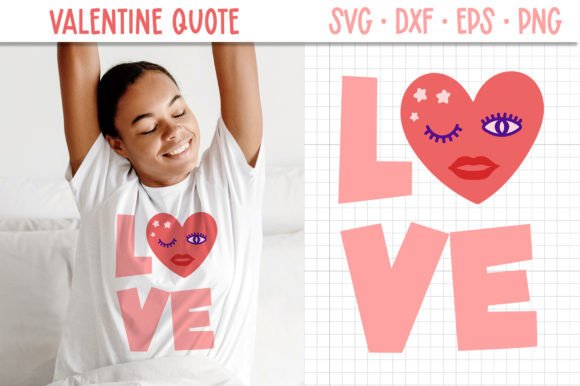 Valentine Quote SVG Cut File for Graphics and Crafts